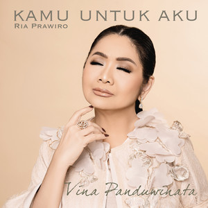 Download Lagu Ria Prawiro, Vina Panduwinata - Kamu Untuk Aku MP3 Download Lagu Ria Prawiro, Vina Panduwinata - Kamu Untuk Aku MP3