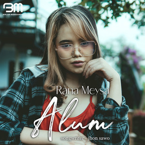 Download Lagu RANA MEYSYA - ALUM MP3