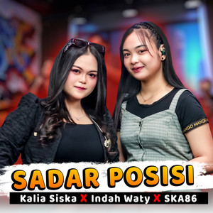Download Lagu SKA 86, Kalia Siska, Indah Waty - SADAR POSISI MP3 Download Lagu SKA 86, Kalia Siska, Indah Waty - SADAR POSISI MP3