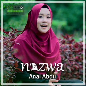 Download Lagu Nazwa Maulidia - Ana Al Abdu MP3 Download Lagu Nazwa Maulidia - Ana Al Abdu MP3