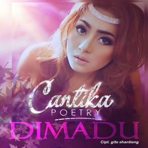 Download Lagu Cantika Poetry - Dimadu MP3 Download Lagu Cantika Poetry - Dimadu MP3