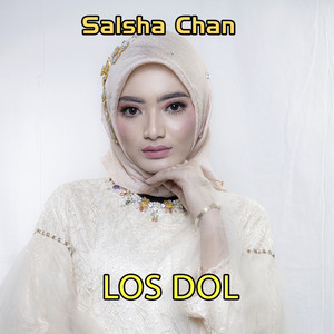 Download Lagu Salsha Chan - Los Dol MP3 Download Lagu Salsha Chan - Los Dol MP3