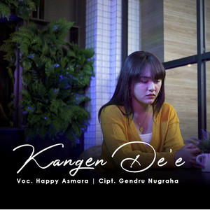 Download Lagu Happy Asmara - Kangen De'e MP3 Download Lagu Happy Asmara - Kangen De'e MP3
