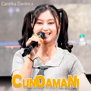 Download Lagu Cantika Davinca - Cundamani MP3
