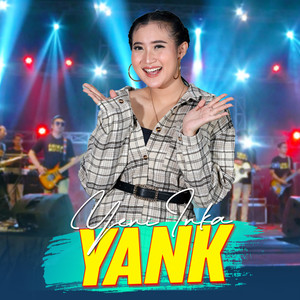 Download Lagu Yeni Inka - Yank MP3 Download Lagu Yeni Inka - Yank MP3