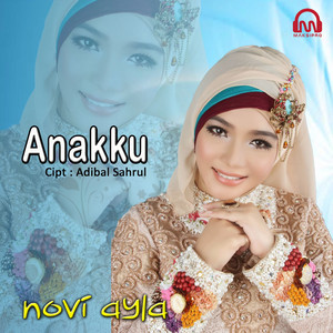 Download Lagu Novi Ayla - Anakku MP3 Download Lagu Novi Ayla - Anakku MP3