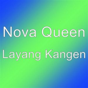 Download Lagu Nova Queen - Layang Kangen MP3