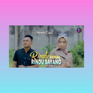 Download Lagu Novela Lativa - Rindu Denai Rindu Sayang MP3 Download Lagu Novela Lativa - Rindu Denai Rindu Sayang MP3