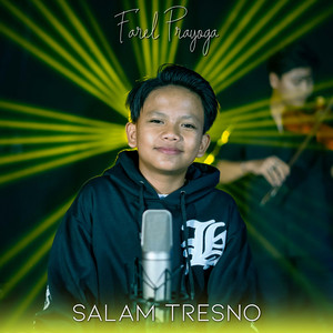 Download Lagu justin Le, Farel Prayoga - Salam Tresno MP3 Download Lagu justin Le, Farel Prayoga - Salam Tresno MP3