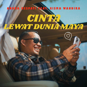 Download Lagu Andra Respati, Gisma Wandira - Cinta Lewat Dunia Maya MP3