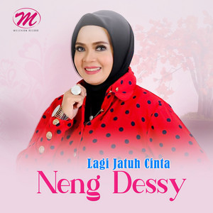 Download Lagu Neng Dessy - Lagi Jatuh Cinta MP3