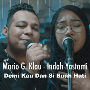 Download Lagu Mario G klau, Indah Yastami - Demi Kau Dan Si Buah Hati MP3