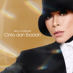 Download Lagu Melly Goeslaw - Cinta dan Ibadah MP3 Download Lagu Melly Goeslaw - Cinta dan Ibadah MP3