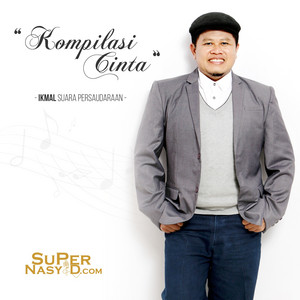 Download Lagu IKMAL Suara Persaudaraan - Kenangan Bersama Ayah MP3 Download Lagu IKMAL Suara Persaudaraan - Kenangan Bersama Ayah MP3