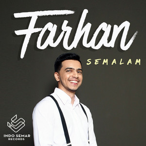 Download Lagu FARHAN - Semalam MP3