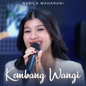 Download Lagu Nabila Maharani - Kembang Wangi MP3 Download Lagu Nabila Maharani - Kembang Wangi MP3