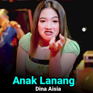 Download Lagu Dina Aisia - Anak Lanang MP3