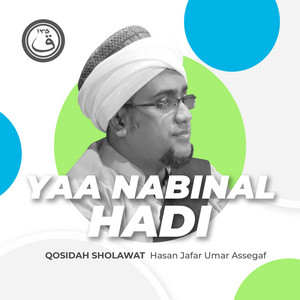 Download Lagu Hasan Jafar Umar Assegaf - Qosidah Yaa Nabinal Hadi MP3 Download Lagu Hasan Jafar Umar Assegaf - Qosidah Yaa Nabinal Hadi MP3