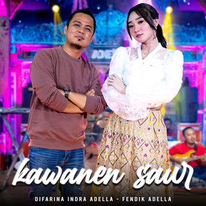 Download Lagu Difarina Indra Adella, Fendik Adella - Kawanen Saur MP3 Download Lagu Difarina Indra Adella, Fendik Adella - Kawanen Saur MP3