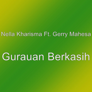 Download Lagu Nella Kharisma, Gerry Mahesa - Gurauan Berkasih MP3 Download Lagu Nella Kharisma, Gerry Mahesa - Gurauan Berkasih MP3