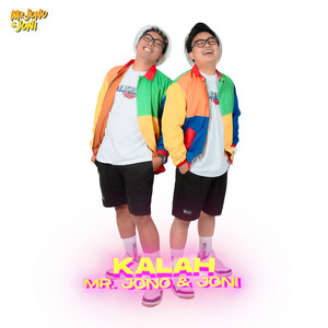 Download Lagu Mr. Jono Joni - Kalah - Remix MP3