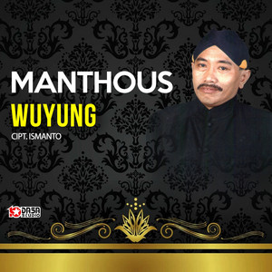 Download Lagu Manthous - Wuyung MP3