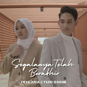 Download Lagu Fieya Julia, Yazid Izaham - Segalanya Telah Berakhir MP3 Download Lagu Fieya Julia, Yazid Izaham - Segalanya Telah Berakhir MP3