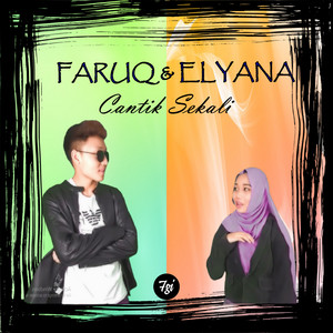 Download Lagu Faruq, Elyana - Cantik Sekali MP3