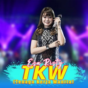 Download Lagu Esa Risty - TKW MP3 Download Lagu Esa Risty - TKW MP3