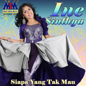 Download Lagu Ine Sinthya - Siapa Yang Tak Mau MP3