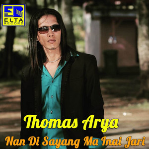 Download Lagu Thomas Arya - Putuih Jalinan Cinto MP3 Download Lagu Thomas Arya - Putuih Jalinan Cinto MP3
