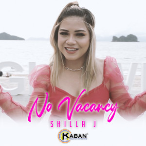 Download Lagu Shilla J - No Vacancy MP3 Download Lagu Shilla J - No Vacancy MP3