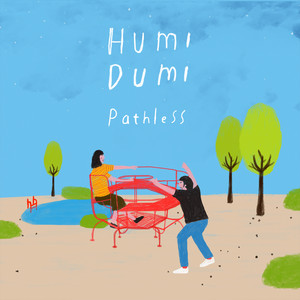 Download Lagu Humidumi - Pathless MP3 Download Lagu Humidumi - Pathless MP3