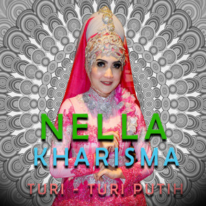 Download Lagu Nella Kharisma - Turi Turi Putih MP3 Download Lagu Nella Kharisma - Turi Turi Putih MP3