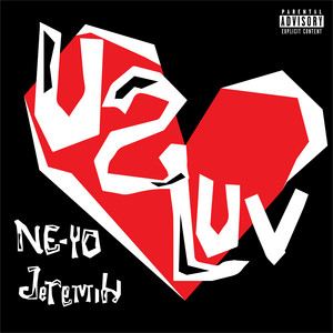 Download Lagu Ne-Yo, Jeremih - U 2 Luv MP3 Download Lagu Ne-Yo, Jeremih - U 2 Luv MP3