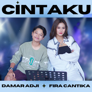 Download Lagu Damar Adji, Fira Cantika - Cintaku MP3