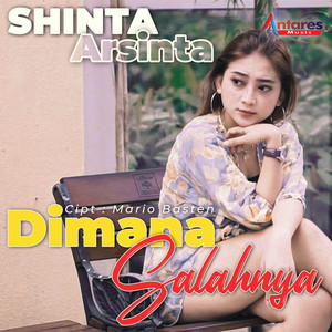 Download Lagu Shinta Arsinta - Dimana Salahnya MP3 Download Lagu Shinta Arsinta - Dimana Salahnya MP3