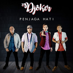 Download Lagu Djoker - Penjaga Hati MP3 Download Lagu Djoker - Penjaga Hati MP3