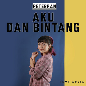 Download Lagu Tami Aulia - Aku Dan Bintang MP3 Download Lagu Tami Aulia - Aku Dan Bintang MP3