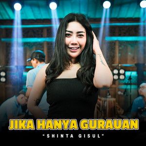Download Lagu Shinta Gisul - Jika Hanya Gurauan MP3 Download Lagu Shinta Gisul - Jika Hanya Gurauan MP3