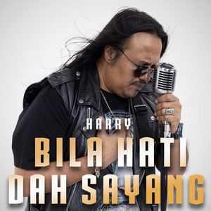 Download Lagu Harry Khalifah - Bila Hati Dah Sayang MP3 Download Lagu Harry Khalifah - Bila Hati Dah Sayang MP3