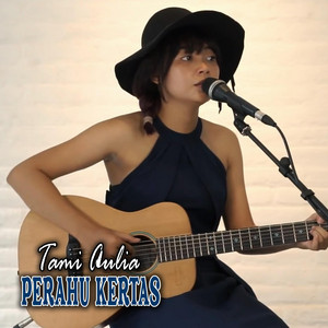 Download Lagu Tami Aulia - Perahu Kertas MP3 Download Lagu Tami Aulia - Perahu Kertas MP3