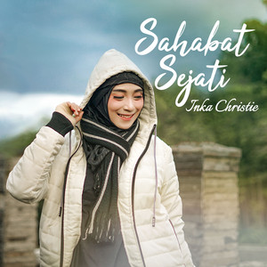 Download Lagu Inka Christie - Sahabat Sejati MP3 Download Lagu Inka Christie - Sahabat Sejati MP3