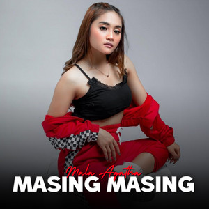 Download Lagu Mala Agatha - Masing Masing MP3 Download Lagu Mala Agatha - Masing Masing MP3