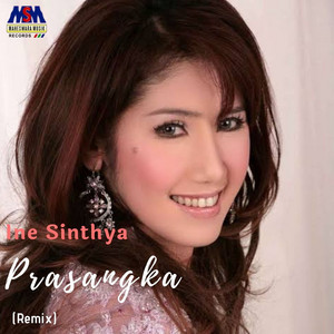 Download Lagu Ine Sinthya - Prasangka - Disco Remix MP3