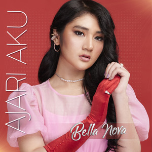 Download Lagu Bella Nova - Ajari Aku MP3 Download Lagu Bella Nova - Ajari Aku MP3