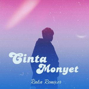Download Lagu Raka Remixer, Ary Irawan - Cinta Monyet - Remix MP3 Download Lagu Raka Remixer, Ary Irawan - Cinta Monyet - Remix MP3