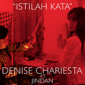 Download Lagu Denise Chariesta, Jindan - Istilah Kata MP3