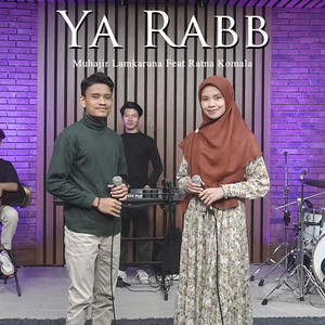 Download Lagu Muhajir Lamkaruna, Ratna Komala - Ya Rabb MP3 Download Lagu Muhajir Lamkaruna, Ratna Komala - Ya Rabb MP3