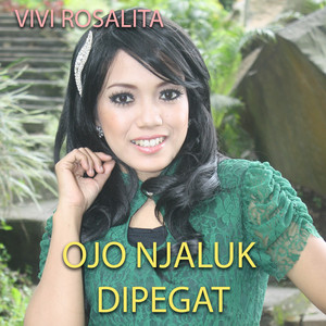Download Lagu Vivi Rosalita, Brodin - Ojo Njaluk Dipegat MP3 Download Lagu Vivi Rosalita, Brodin - Ojo Njaluk Dipegat MP3